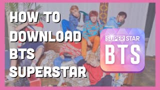 HOW TO DOWNLOAD BTS SUPERSTAR GAME! on iPhone