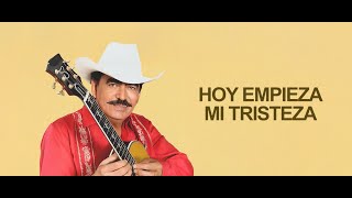 Joan Sebastian - Hoy Empieza Mi Tristeza (Letra Oficial)