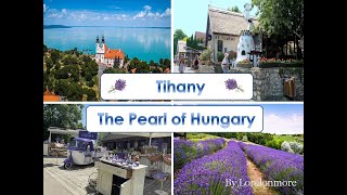 Tihany The Pearl of Hungary