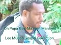 Oh Papa God-Ps Maxson Manimbi (Tokples Yangoru)