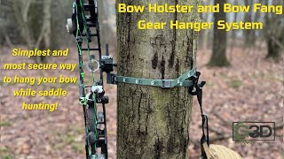 Bow Holster and Bow Fang Gesr Hanger System