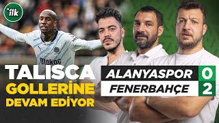 Alanyaspor 0-2 Fenerbahçe Maç Sonu Yorum | Batuhan Karadeniz, Engin Baytar, Oğuz Öztürk