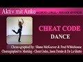 Cheat code - Shane McKeever & Fred Whitehouse - dance by Anke & more
