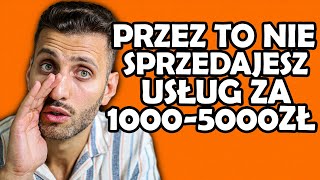 Jak sprzedawać za 1000-5000 PLN usługi i produkty cyfrowe?