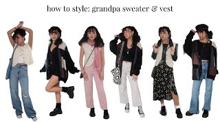 style with me: vest \u0026 grandpa sweater