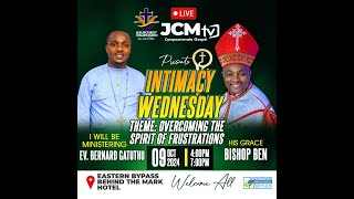 JCM INTIMACY WEDNESDAY FELLOWSHIP