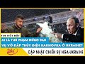 Ai là thủ phạm đứng sau vụ vỡ đập thủy điện Kakhovka ở Kherson | Khủng hoảng Nga Ukraine mới nhất