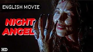 NIGHT ANGEL - Hollywood Horror Full Movie | Isa Jank, Linden Ashby | English Movie