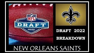 New Orleans Saints Draft 2022 Breakdown