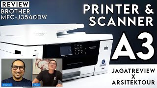 Printer-Scanner Kencang Serba A3, Cetakan Tajam, Multifungsi - Review Brother MFC-J3540DW