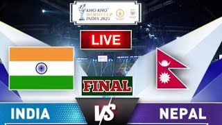 NEPL VS INDIA KHO KHO FINAL LIVE |  KHO KHO WORLD CUP 2025 MEN'S \u0026 WOMEN'S | NEPAL VS INDIA LIVE