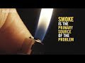 Smoke is the main problem