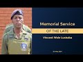 Memorial Services of The Late Vincent Wale Lushaba