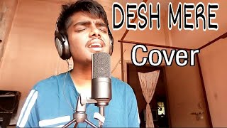 Desh Mere | Bhuj | Arijit Singh | Cover | Deep Mahanty