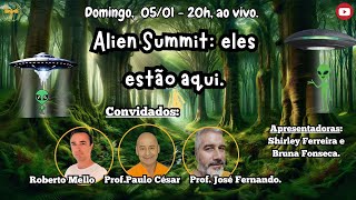 Alien Summit: eles estão aqui.- Prof. Paulo César, Prof. José Fernando e Roberto Mello