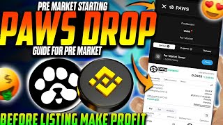 PAWS Airdrop Pre Market Starting 😍| PAWS Airdrop Listing Date 😍| PAWS Token Price Prediction 🔥