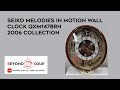 Seiko Melodies In Motion Clock (QXM154BRH) 2006 Collector’s Edition