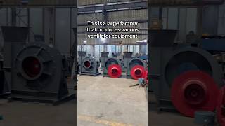 Jiuzhou Puhui fan production factory, various styles of centrifugal fans, axial flow fan equipment.