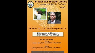 An evening with SKY Sr. Professor - வான் காந்தம்  ஜீவ காந்தம் - Sr. Prof. Dr. V.S. Elamurugan Ph.D.