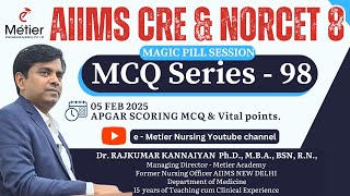 MCQ Series 98 | Magic Pills | RRB | AIIMS NORCET | Nursing officer | Metier Academy