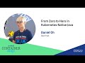 From Zero to Hero in Kubernetes Native Java - Daniel Oh, Red Hat