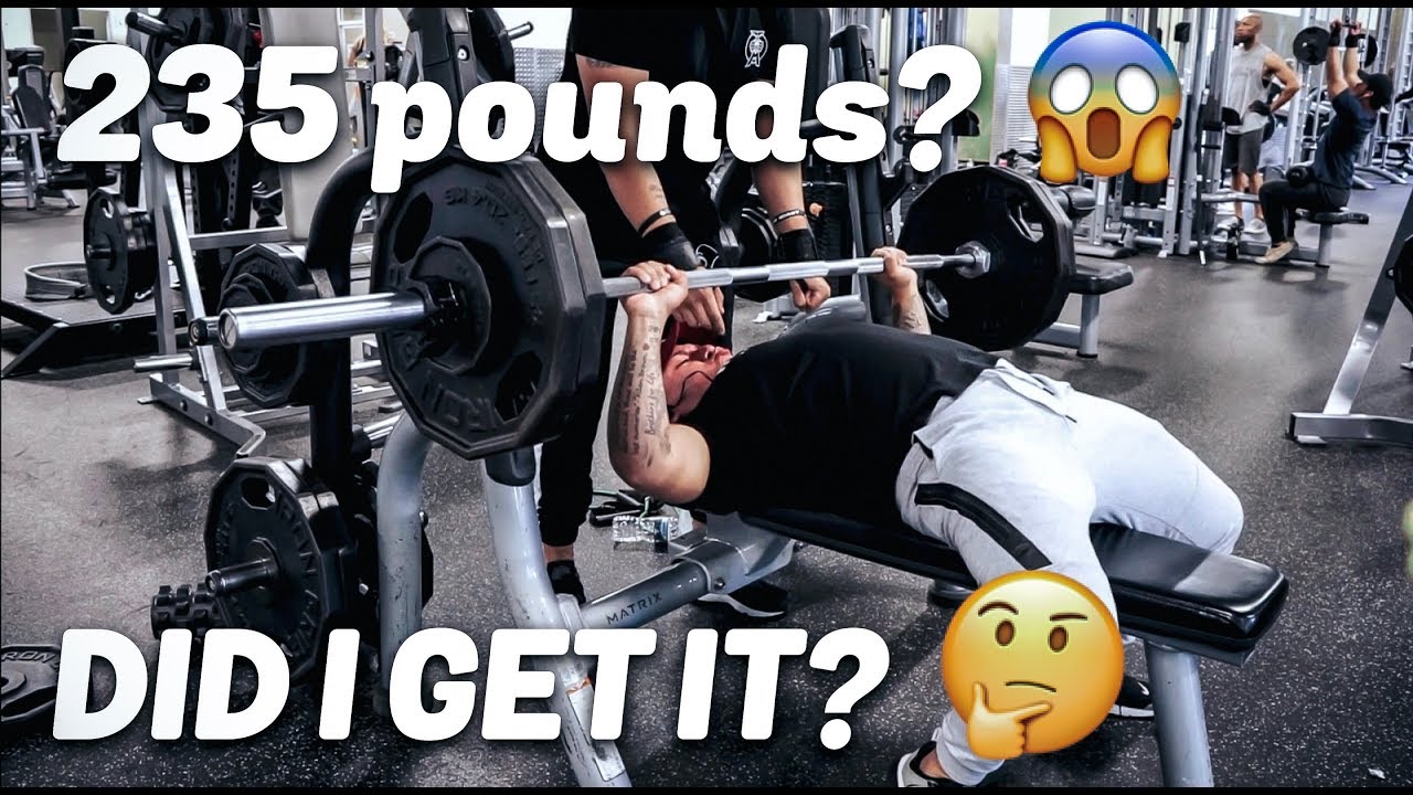 Finally Hitting 235 On Bench Press Youtube