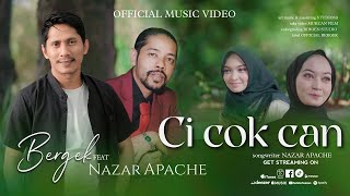 Bergek Feat Nazar Apache - Ci Cok Can - [Official Music Video]