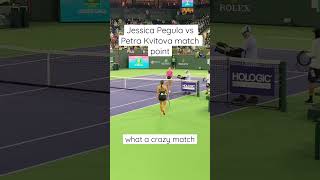 another WOW Jessica Pegula vs Petra Kvitova what a crazy fun match
