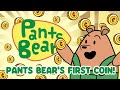 First Gold Coin | Pants Bear's Pocket Money  💰| Allowance I Money for Kids | My Bear Piggy Bank