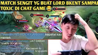 MATCH KOCAK YG BUAT LORD BKENT SAMPAI TOXIC DI CHAT KRNA CAPEK DIBACOTIN TERUS😂