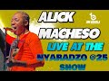 Nyaradzo @25 with Alick Macheso 🎤 LIVE Performance Highlights
