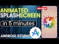 Animated Splash Screen in Android Studio (2026) | Splash Screen API Latest #androidstudio #tutorial
