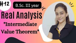 Intermediate Value Theorem | Theorems on Continuity | Real Analysis bsc 3rd yr📝