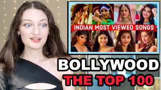 BOLLYWOOD REACTION time!! Top 100 Most Viewed Indian Songs Reaction!!