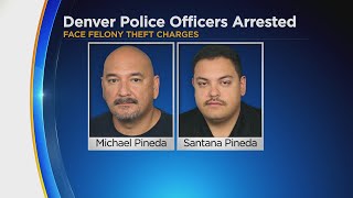 Two Denver Police Officers Facing Felony Theft Charges