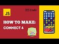 How to Make a CONNECT 4 Game with Javascript | Beginner Tutorial [Part 1]