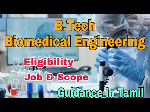 B.Tech Biomedical Engineering Course Details In Tamil - YouTube