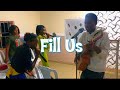 Fill Us - Dan Olufemi