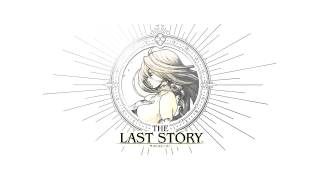 The Last Story Music - The One Ruling Everything (Last Battle)