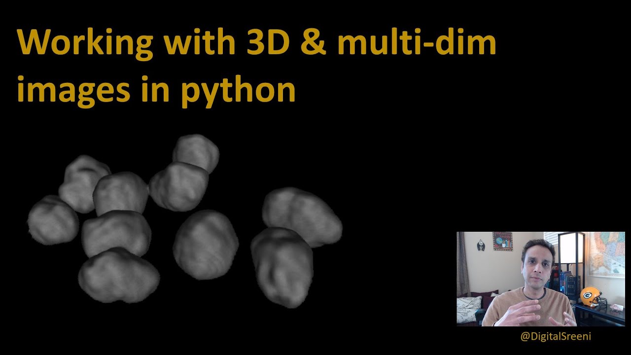 Working With 3d And Multi Dimensional Images In Python Working With 3d And Multi Dimensional Images In Python