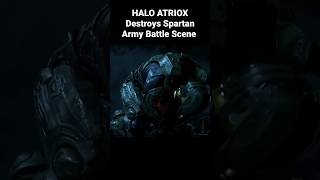 HALO ATRIOX Destroys Spartan Army Battle Scene #shorts