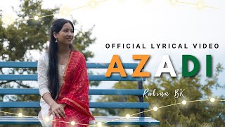 AZADI | LYRICAL VIDEO | RUBINA BK