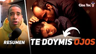 TE DOY MIS OJOS | RESUMEN \u0026 REFLEXIÓN | CINETOC