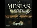 Mesias (Ven Ven Ven)