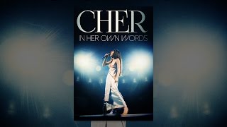 Cher: In Her Own Words