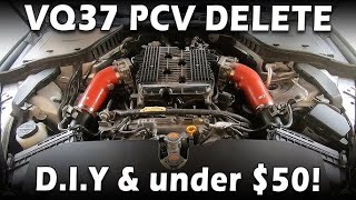 How to Install a PCV Delete on Your 370z/G37 | Step-By-Step Guide