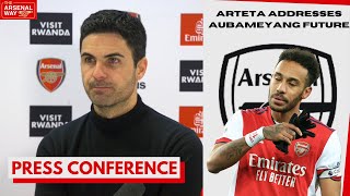 Mikel Arteta Addresses Pierre-Emerick Aubameyang Arsenal Future | Press Conference