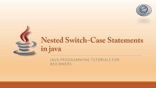 12.2 - Nested Switch-Case Statement in Java | Urdu / Hindi | 2019