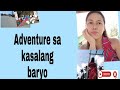 ADVENTURE SA KASALANG BARYO||Ms.Maryh Vlg