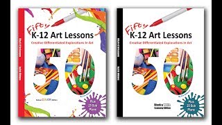 50 K-12 Art Lessons - A Flip through by the author.